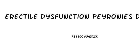 Erectile Dysfunction Peyronies Disease