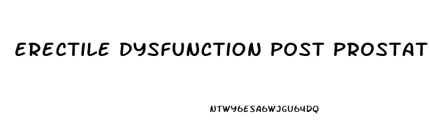 Erectile Dysfunction Post Prostatectomy