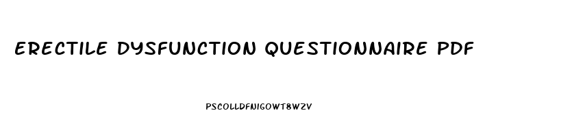 Erectile Dysfunction Questionnaire Pdf