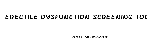 Erectile Dysfunction Screening Tool