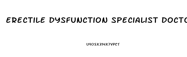 Erectile Dysfunction Specialist Doctor Near Me