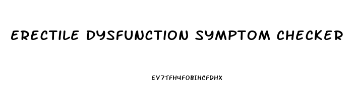 Erectile Dysfunction Symptom Checker