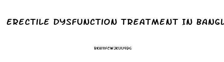 Erectile Dysfunction Treatment In Bangladesh