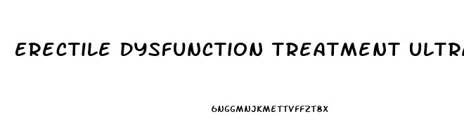 Erectile Dysfunction Treatment Ultrasound