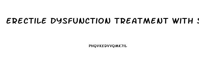 Erectile Dysfunction Treatment With Shock Wave