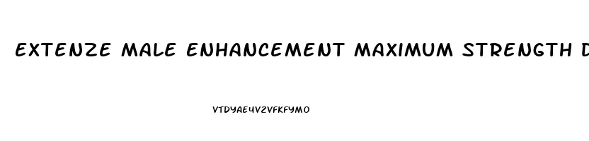 Extenze Male Enhancement Maximum Strength Details