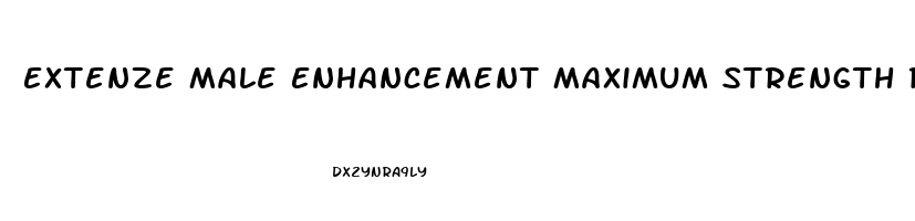 Extenze Male Enhancement Maximum Strength Reviews