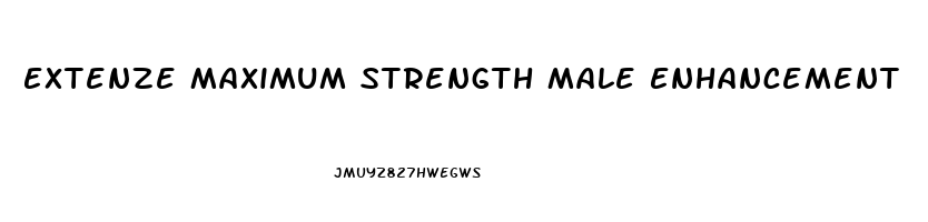 Extenze Maximum Strength Male Enhancement