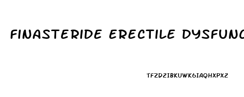 Finasteride Erectile Dysfunction Recovery