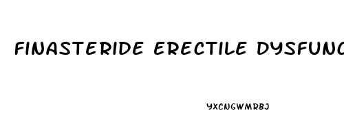 Finasteride Erectile Dysfunction Reversible