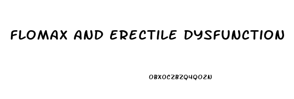 Flomax And Erectile Dysfunction