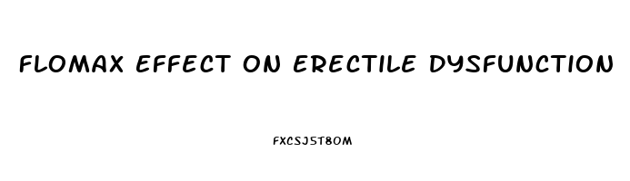 Flomax Effect On Erectile Dysfunction