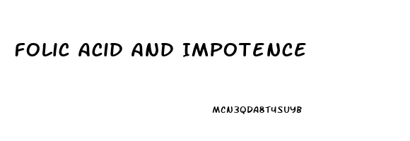 Folic Acid And Impotence