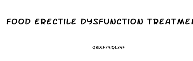 Food Erectile Dysfunction Treatment