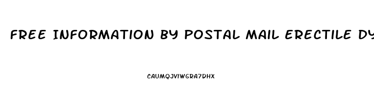 Free Information By Postal Mail Erectile Dysfunction