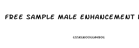 Free Sample Male Enhancement Products