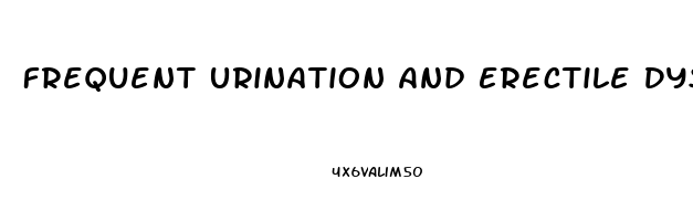 Frequent Urination And Erectile Dysfunction Symptoms