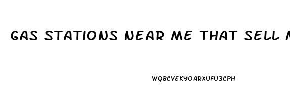 Gas Stations Near Me That Sell Male Enhancement Pills