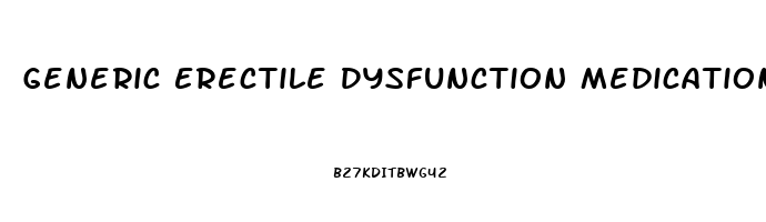 Generic Erectile Dysfunction Medication