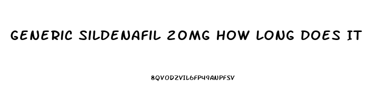 Generic Sildenafil 20mg How Long Does It Take To Work