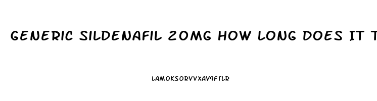 Generic Sildenafil 20mg How Long Does It Take To Work