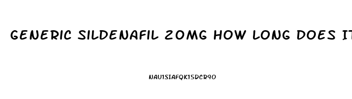 Generic Sildenafil 20mg How Long Does It Take To Work