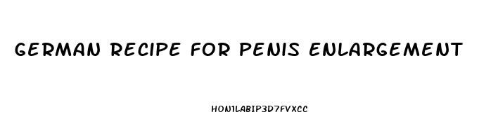 German Recipe For Penis Enlargement
