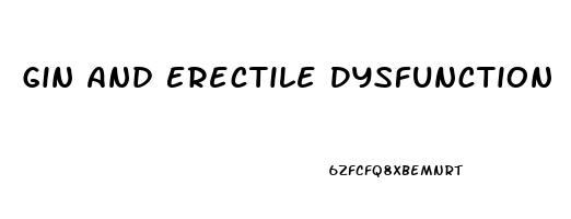 Gin And Erectile Dysfunction