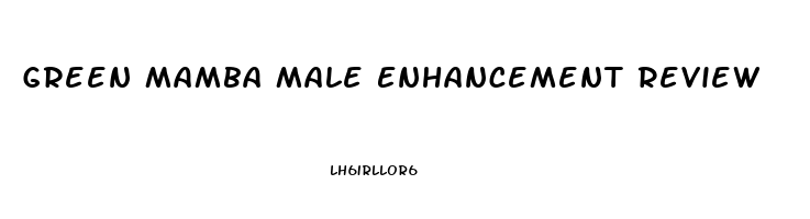 Green Mamba Male Enhancement Review