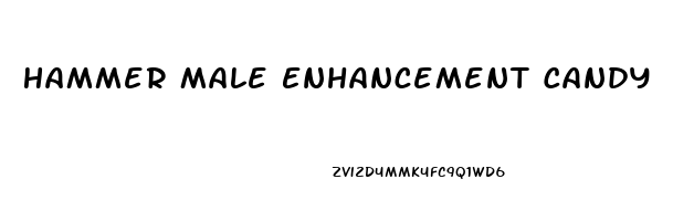 Hammer Male Enhancement Candy