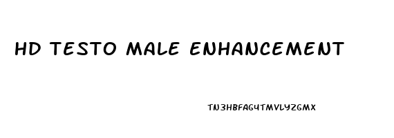 Hd Testo Male Enhancement