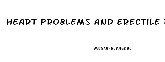 Heart Problems And Erectile Dysfunction