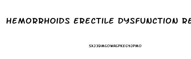 Hemorrhoids Erectile Dysfunction Reddit