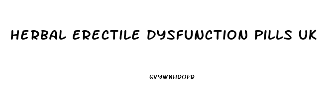 Herbal Erectile Dysfunction Pills Uk