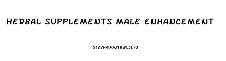 Herbal Supplements Male Enhancement