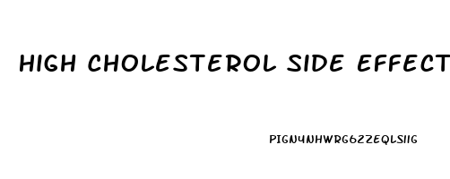 High Cholesterol Side Effects Erectile Dysfunction