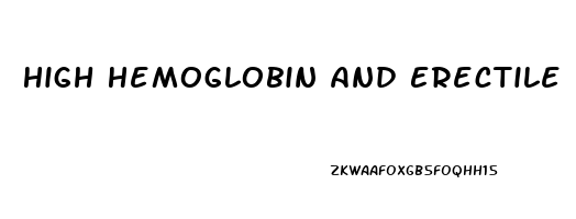 High Hemoglobin And Erectile Dysfunction