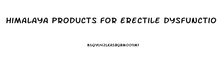 Himalaya Products For Erectile Dysfunction