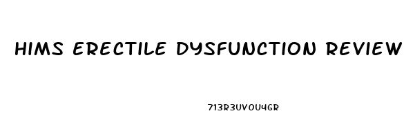 Hims Erectile Dysfunction Review