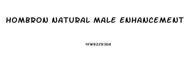 Hombron Natural Male Enhancement