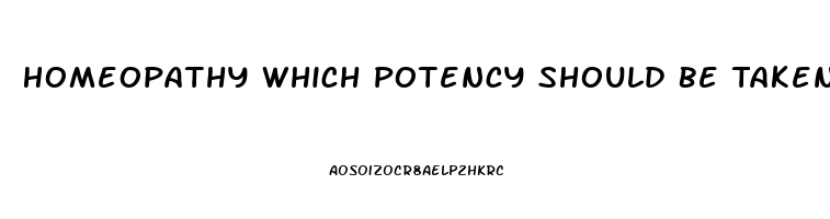 Homeopathy Which Potency Should Be Taken In Conium For Impotence