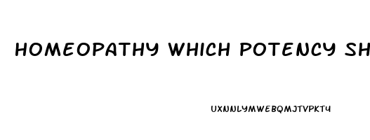 Homeopathy Which Potency Should Be Taken In Conium For Impotence