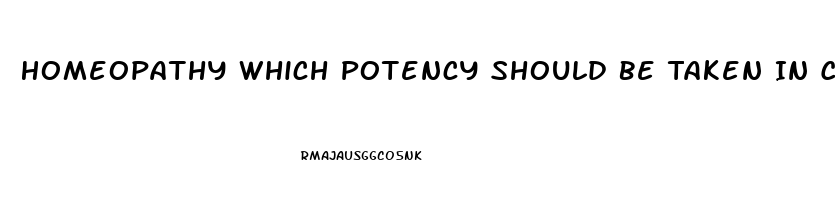 Homeopathy Which Potency Should Be Taken In Conium For Impotence