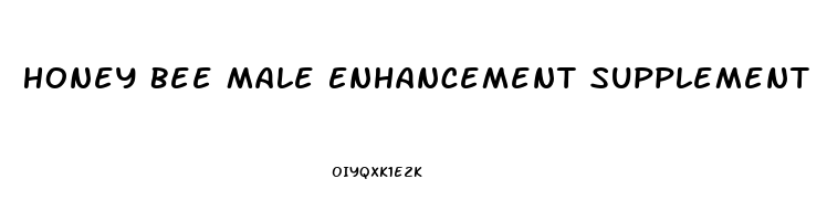 Honey Bee Male Enhancement Supplement