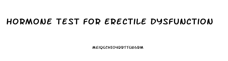 Hormone Test For Erectile Dysfunction