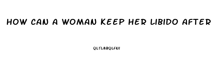 How Can A Woman Keep Her Libido After A Hysterectomy