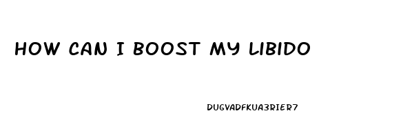 How Can I Boost My Libido