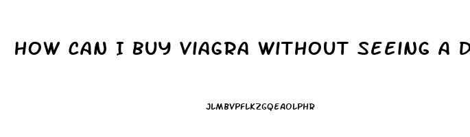 How Can I Buy Viagra Without Seeing A Doctor
