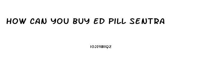 How Can You Buy Ed Pill Sentra