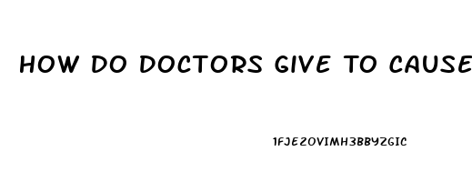 How Do Doctors Give To Cause Impotence For Viagra Issues